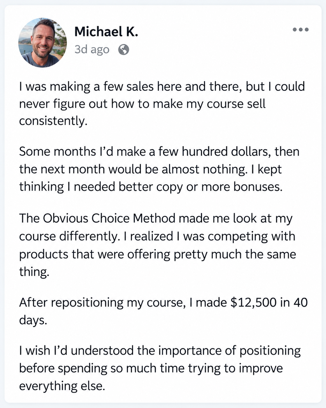 Michael K.’s Course Success Testimonial